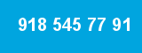 918 545 77 91